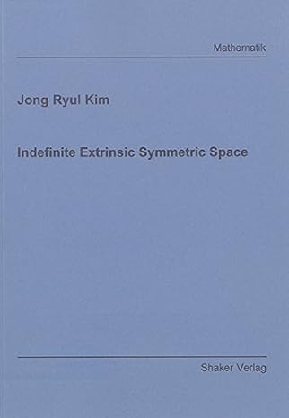 indefinite extrinsic symmetric space 1st edition jong ryul kim 383224462x, 978-3832244620