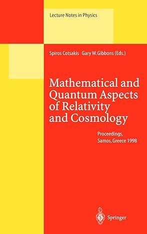 mathematical and quantum aspects of relativity and cosmology proceedings of the second samos meeting on