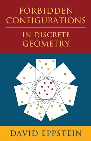 forbidden configurations in discrete geometry 1st edition david eppstein 1108439136, 978-1108439138