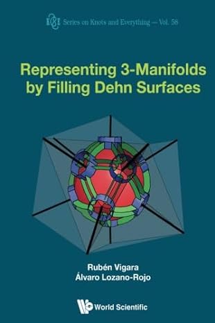 representing 3 manifolds by filling dehn surfaces 1st edition ruben vigara benito ,alvaro lozano rojo