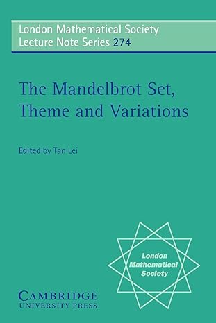 the mandelbrot set theme and variations 1st edition tan lei 0521774764, 978-0521774765