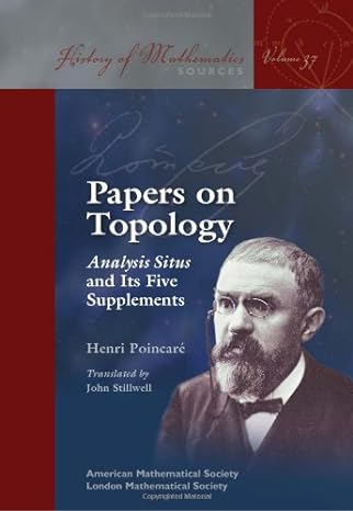 papers on topology analysis situs and its five supplements 1st edition henri poincare 0821852345,