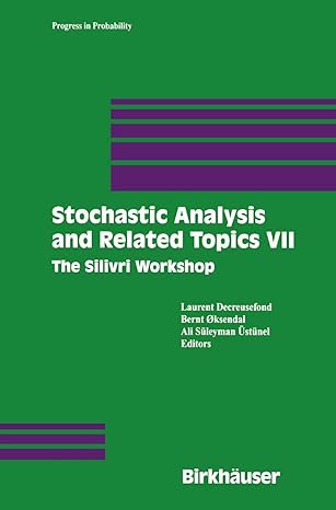 stochastic analysis and related topics vii proceedings of the seventh silivri workshop 1st edition laurent