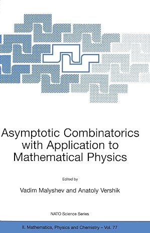 Asymptotic Combinatorics With Application To Mathematical Physics