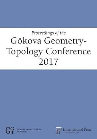 proceedings of the gokova geometry topology conference 2017 1st edition various contributors ,turgut onder