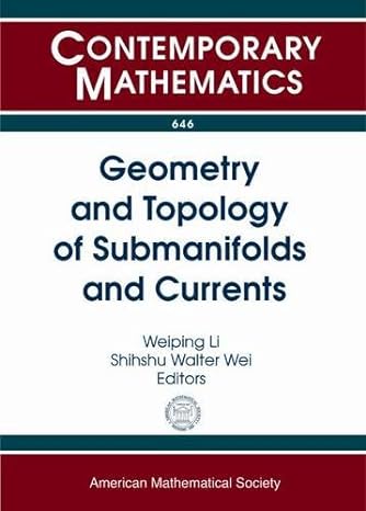 geometry and topology of submanifolds and currents 2013 midwest geometry conference october 19 2013 oklahoma
