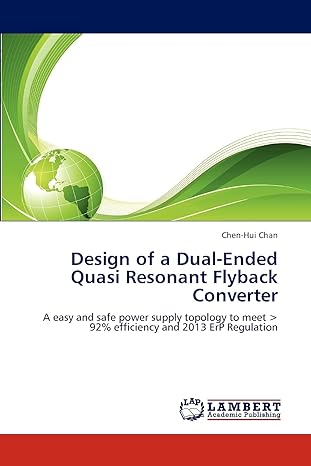 design of a dual ended quasi resonant flyback converter a easy and safe power supply topology to meet 92