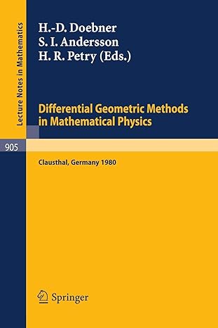 differential geometric methods in mathematical physics proceedings of a conference held at the technical