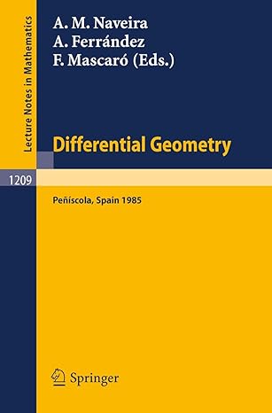 differential geometry peniscola 1985 proceedings of the 2nd international symposium held at peniscola spain