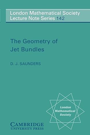 lms 142 geometry of jet bundles 1st edition saunders 0521369487, 978-0521369480