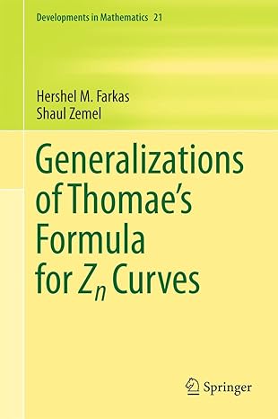generalizations of thomaes formula for zn curves 2011th edition hershel m m farkas ,shaul zemel 1461427584,