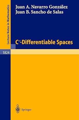 c infinity differentiable spaces 2003rd edition juan a navarro gonzalez ,juan b sancho de salas 354020072x,