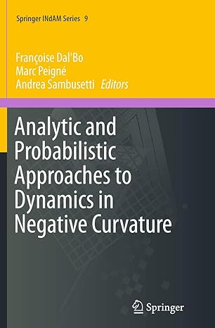analytic and probabilistic approaches to dynamics in negative curvature 1st edition francoise dal'bo ,marc