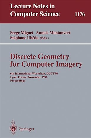 discrete geometry for computer imagery 6th international workshop dgci96 lyon france november 13 15 1996