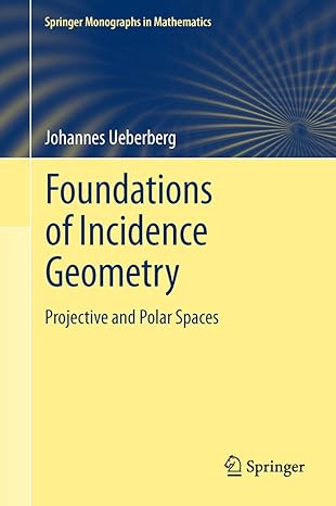 foundations of incidence geometry projective and polar spaces 2011th edition johannes ueberberg 3642269605,