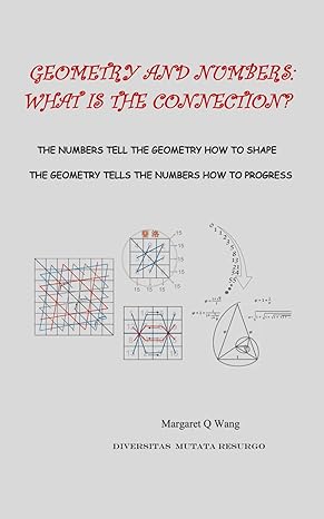 geometry and numbers waht is the connection the numbers tell the geometry how to shape the geometry tells the
