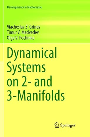dynamical systems on 2 and 3 manifolds 1st edition viacheslav z grines ,timur v medvedevolga v pochinka