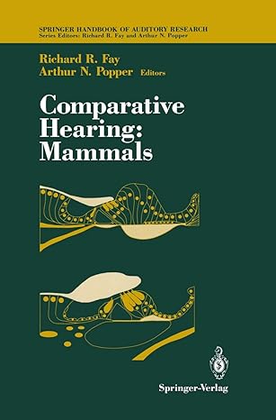 comparative hearing mammals springer handbook of auditory research 4 1st edition richard r fay 1461276330,