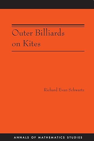 outer billiards on kites 1st edition richard evan schwartz 0691142491, 978-0691142494
