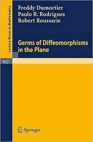 germs of diffeomorphisms in the plane 1st edition p r rodrigues 3540111778, 978-3540111771