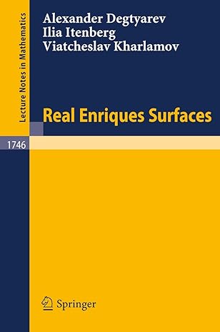 real enriques surfaces 2000th edition a degtyarev ,v kharlamovi itenberg 3540410880, 978-3540410881