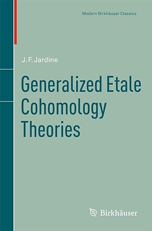 generalized etale cohomology theories 1st edition john f jardine 3034800657, 978-3034800655