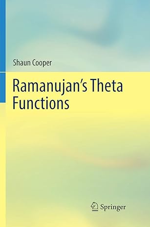 ramanujans theta functions 1st edition shaun cooper 3319858432, 978-3319858432