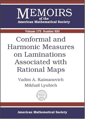 conformal and harmonic measures on laminations associated with rational maps 1st edition vadim a kaimanovich