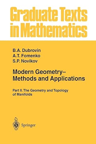 modern geometry methods and applications part ii the geometry and topology of manifolds 1st edition b a