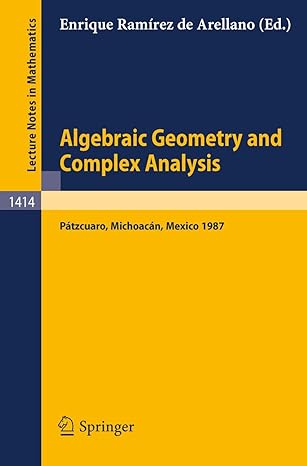 algebraic geometry and complex analysis proceedings of the workshop held in patzcuaro michoacan mexico aug 10