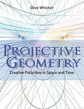 projective geometry creative polarities in space and time 1st edition olive whicher 185584379x, 978-1855843790