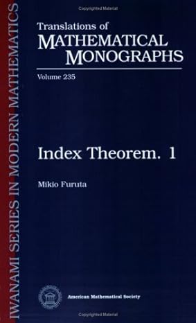 translations of mathematical monographs 235 index theorem 1 1st edition mikio furuta 0821820974,