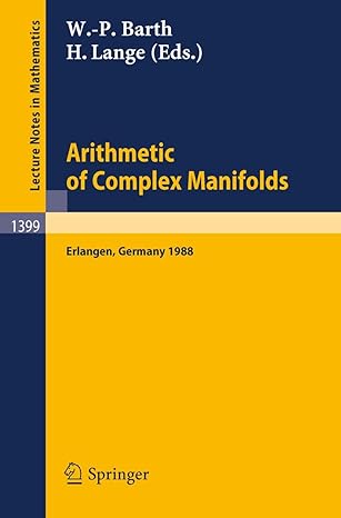 arithmetic of complex manifolds proceedings of a conference held in erlangen frg may 27 31 1988 1989th