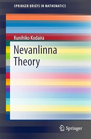 nevanlinna theory 1st edition kunihiko kodaira ,takeo ohsawa 9811067864, 978-9811067860