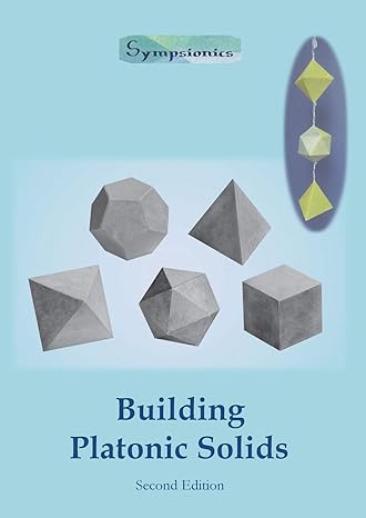 sympsionics building platonic solids 2nd edition sympsionics design 9526821726, 978-9526821726