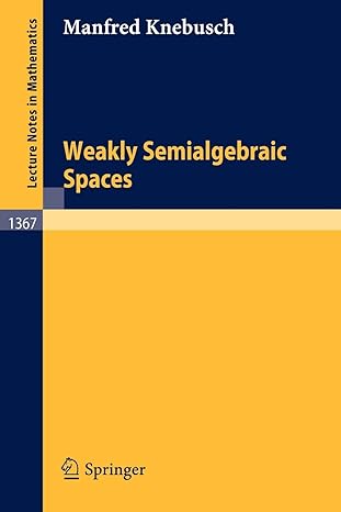 weakly semialgebraic spaces 1st edition manfred knebusch 3540508155, 978-3540508151