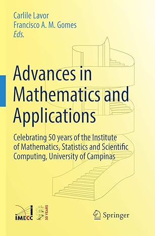 advances in mathematics and applications celebrating 50 years of the institute of mathematics statistics and