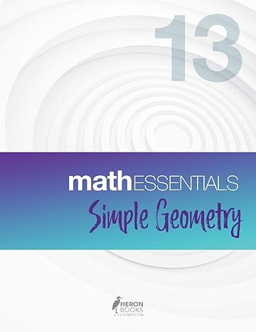 math essentials 13 simple geometry 1st edition heron books 089739142x, 978-0897391429