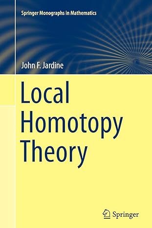 local homotopy theory 1st edition john f jardine 1493940449, 978-1493940448