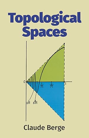 topological spaces including a treatment of multi valued functions vector spaces and convexity 1st edition