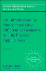 an introduction to noncommutative differential geometry and its physical applications 1st edition j madore