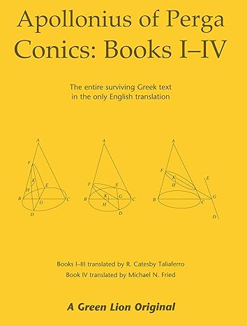 conics books i iv 1st edition apollonius of perga ,catesby r taliaferro ,michael n fried 1888009411,