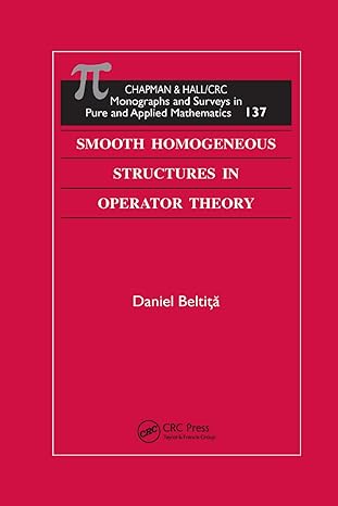 smooth homogeneous structures in operator theory 1st edition daniel beltita 0367391899, 978-0367391898