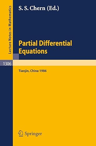 partial differential equations proceedings of a symposium held in tianjin june 23 july 5 1986 1988th edition