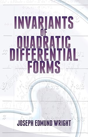 invariants of quadratic differential forms 1st edition joseph edmund wright 0486497682, 978-0486497686