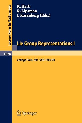 lie group representations i proceedings of the special year held at the university of maryland college park