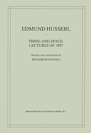 thing and space lectures of 1907 1st edition edmund husserl ,r rojcewicz 9048149134, 978-9048149131
