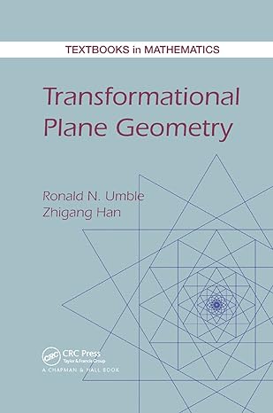 transformational plane geometry 1st edition ronald n umble ,zhigang han 113838223x, 978-1138382237