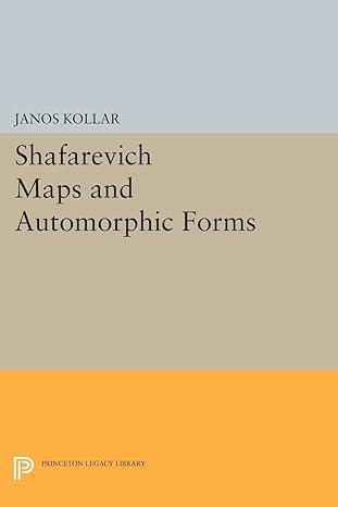 shafarevich maps and automorphic forms 1st edition janos kollar 0691607907, 978-0691607900