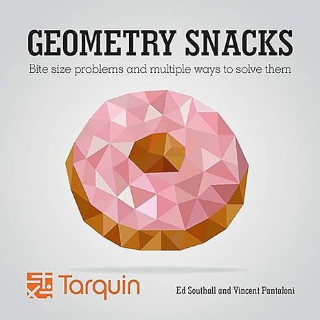 geometry snacks bite size problems and how to solve them act csm edition ed southall ,vincent pantaloni
